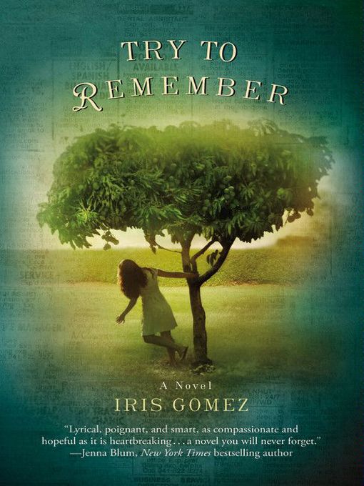 Title details for Try to Remember by Iris Gomez - Available